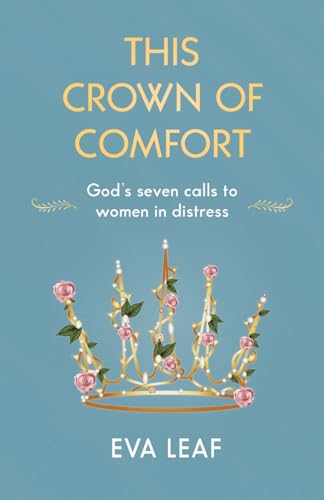 This Crown of Comfort