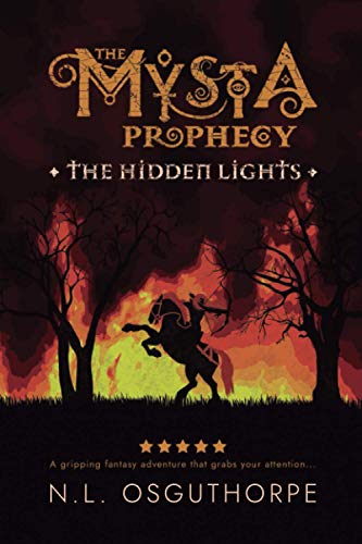 The Hidden Lights (THE MYSTA PROPHECY)