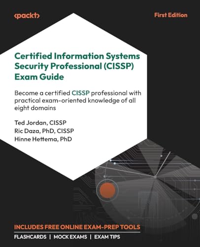 Certified Information Systems Security Professional (CISSP) Exam Guide