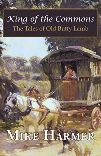 King Of The Commons: The Tales Of Old Butty Lamb