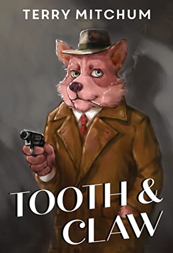 Tooth & Claw