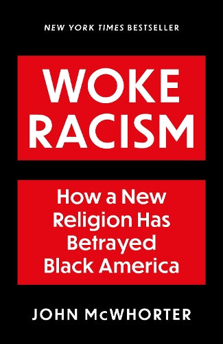 Woke Racism
