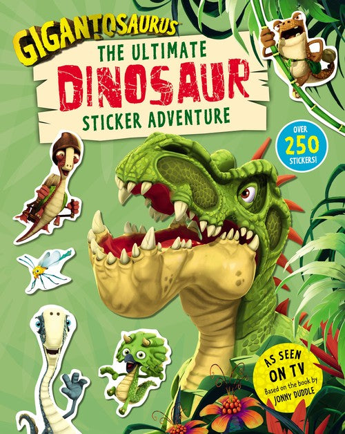 Gigantosaurus The Ultimate Dinosaur Sticker Adventure