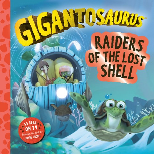 Gigantosaurus Raiders of the Lost Shell
