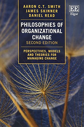 Philosophies of Organizational Change