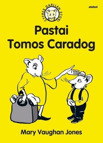 Cyfres Darllen Stori: Pastai Tomos Caradog
