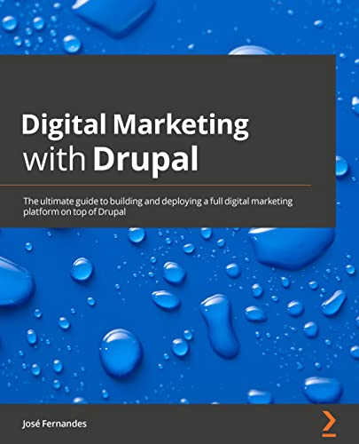 Digital Marketing with Drupal
