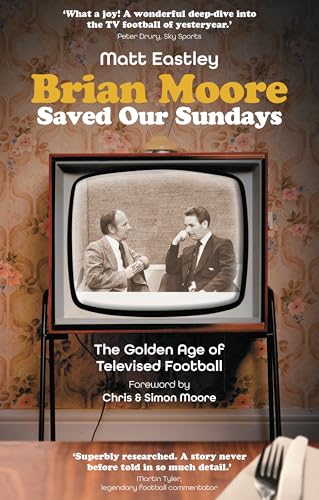 Brian Moore Saved Our Sundays