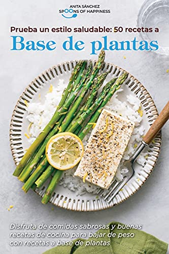 Prueba un estilo saludable