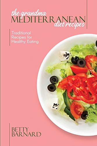 The Grandma Mediterranean Diet Recipes