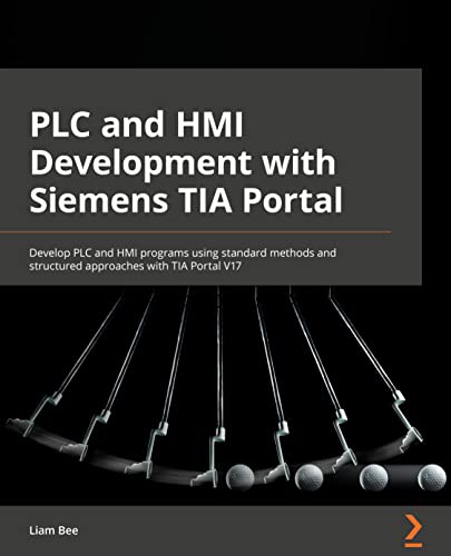 PLC and HMI Development with Siemens TIA Portal