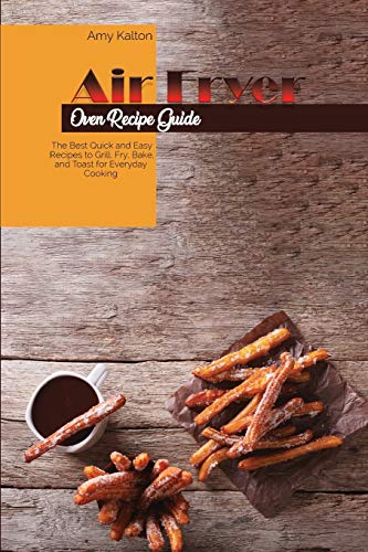Air Fryer Oven Recipe Guide