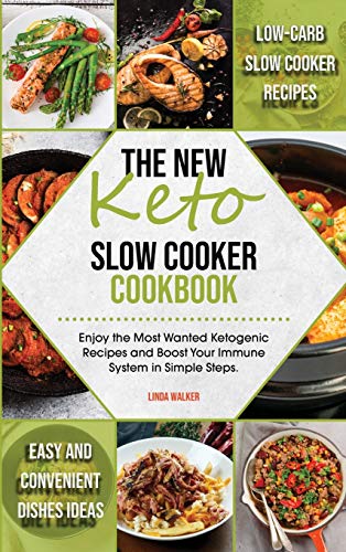 The New Keto Slow Cooker Cookbook