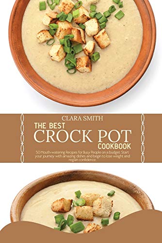 The best Crock Pot Cookbook