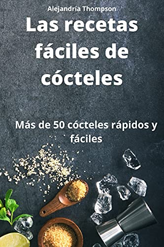 Las recetas faciles de cocteles