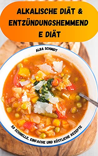 alkalische Di�t & entz�ndungshemmend e Di�t