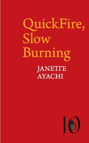 QuickFire, Slow Burning
