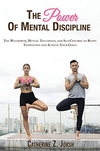 The Power of Mental Discipline
