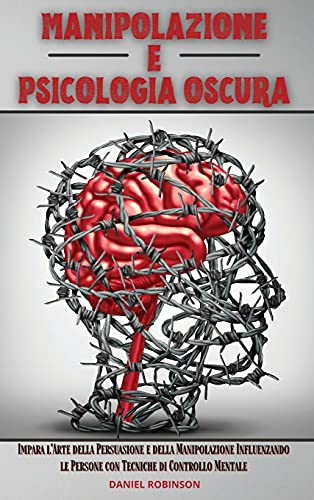Manipolazione e Psicologia Oscura - Manipulation and Dark Psychology