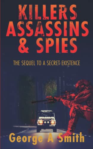 Killers Assassins and Spies