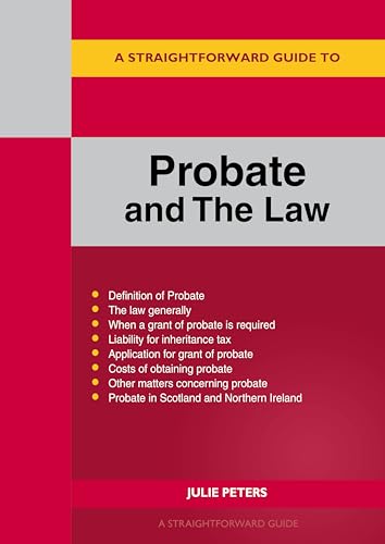 A Straightforward Guide to Probate and The Law