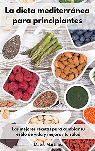 La dieta mediterranea para principiantes