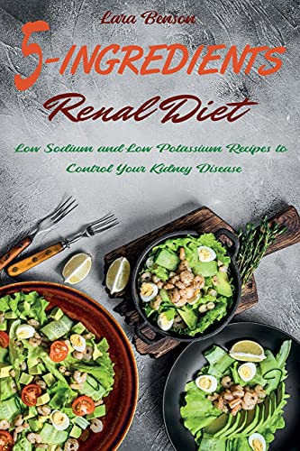 5-Ingredients Renal Diet