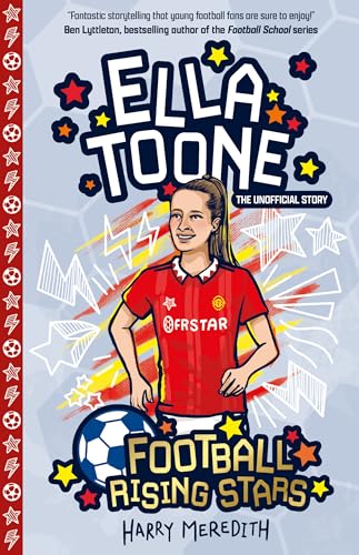 Football Rising Stars: Ella Toone By Harry Meredith World of