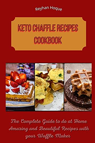 Keto Chaffle Recipes Cookbook
