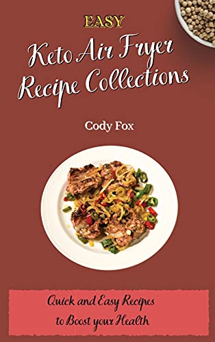 Easy Keto Air Fryer Recipe Collections
