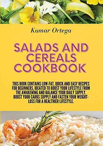 Salads and Cereals Cookbook
