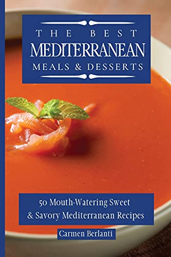 The Best Mediterranean Meals & Desserts
