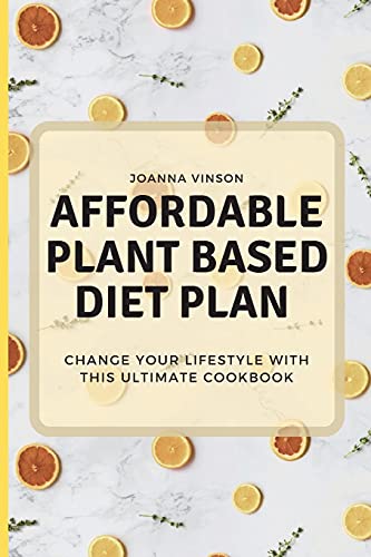 Affordable Plant Based Diet Plan
