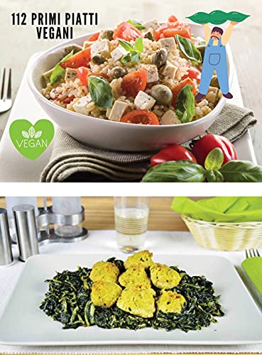 Ricettario Completo Vegano, Ricette in Italiano - 112 Primi Piatti