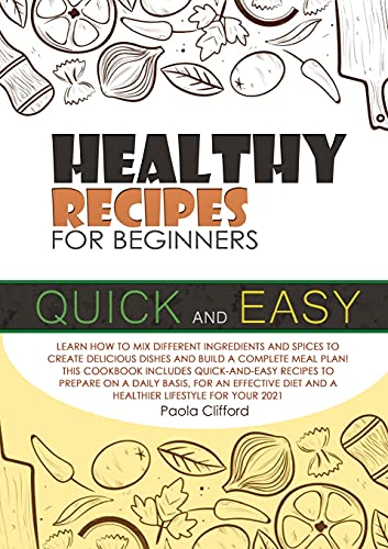 Healthy Recipes for Beginners Quick and Easy