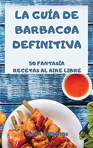 La Guia de Barbacoa Definitiva