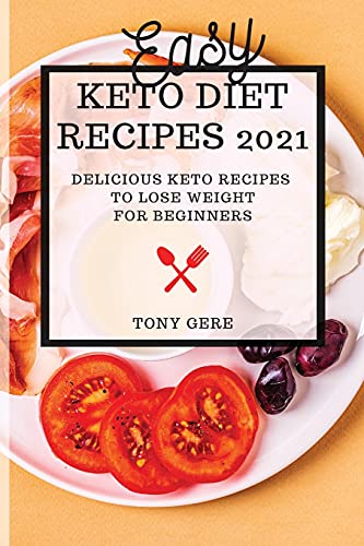 Easy Keto Diet Recipes 2021