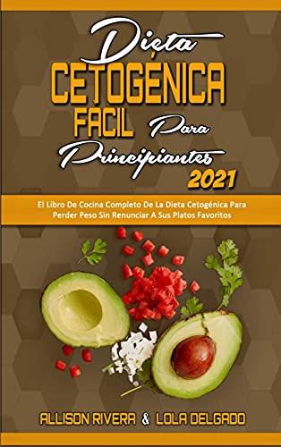 Dieta Cetogenica Facil Para Principiantes 2021