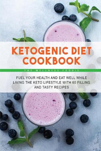 Ketogenic Diet Cookbook