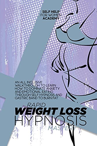Rapid Weight Loss Hypnosis Mastery