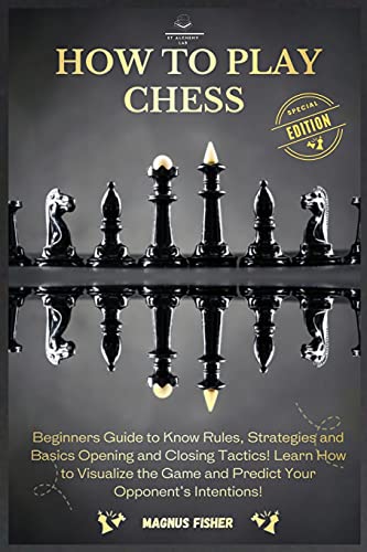 How to Play Chess