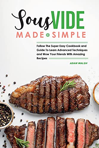 The Sous Vide Made Simple