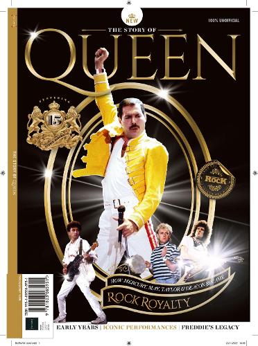 The Story of Queen: From the Makers of Classic Rock, Freddie Mercury's Legacy, Iconic Performances, Early Years