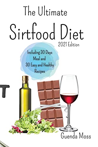 The Ultimate Sirtfood Diet 2021 edition