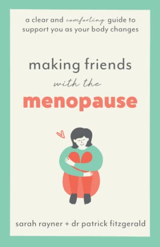 Making Friends with the Menopause