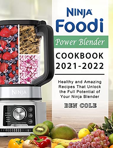 Ninja Foodi Power Blender Cookbook 2021-2022