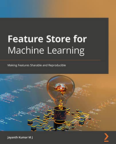 Feature Store for Machine Learning