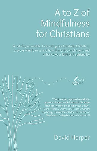 A to Z of Mindfulness for Christians