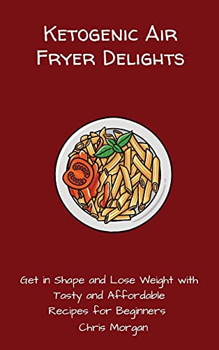 Ketogenic Air Fryer Delights