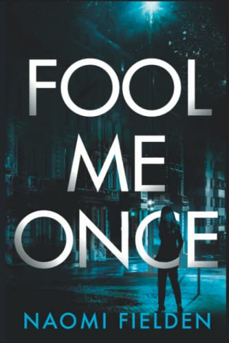 Fool Me Once